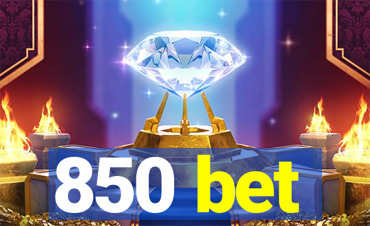 850 bet